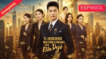 [Español] EL HEREDERO MULTIMILLONARIO QUE Ella Dejó Episodio completo