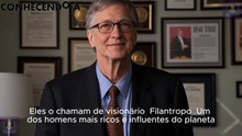 O Lado Escuro de Bill Gates:  A Verdade Que Eles Tentaram Esconder de Você