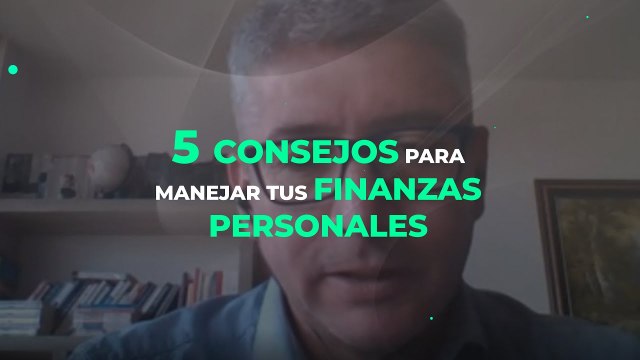 5 consejos para manejar sus finanzas personales