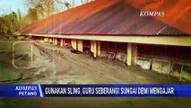 Guru di Pidie Jaya Aceh Seberangi Sungai dengan Kabel Sling Demi Mengajar | KOMPAS PETANG