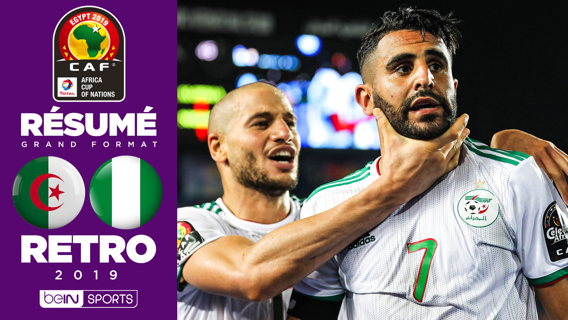 CAN RÉTRO : Le jour où un MIRACLE de RIYAD MAHREZ envoyait l'ALGÉRIE en FINALE de CAN !