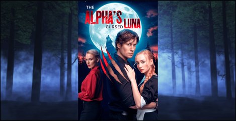 ???? ???? [Hot 2026] The Alpha s Cursed Luna #FullMovie