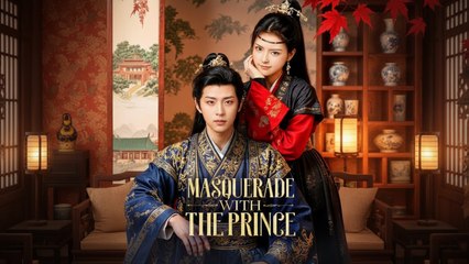 MASQUERADE WITH THE PRINCE.