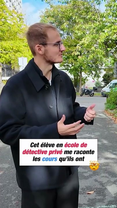 Cet élève en école de détective privé me raconte les cours qu'ils ont 🤯🤯