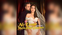 [ Hot 2025🔥] No Escape From The Mafia King's Embrace#FULL#FULL EP