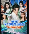What My Bodyguard Is an Immortal  - Full Movies English Sub