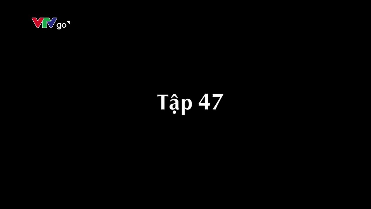 Lằn Ranh - Tập 47 Phim Việt Nam VTV1