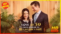 Love at 50: From Janitor to Billionaire's Wife | Full Movie HD - Best Drama ShortFilms Hot  Romance Sweet Romance Modern Dysfunctional-Family Intimate Reunited Lovers Romantic USA Bar Office Villa Contemporary All Ages Billionaire CEO