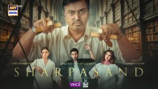 SharPasand Episode 28 | Naumaan Ijaz | Hareem Farooq | Affan Waheed | Hira Mani | ARY Digital Drama