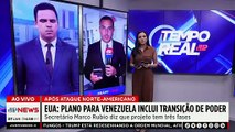 EUA preparam plano de transição de poder na Venezuela após prisão de Nicolás Maduro | TEMPO REAL