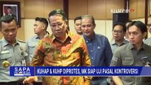 KUHP dan KUHAP Baru Tuai Kontroversi, MK Siap Sidangkan Pasal Karet hingga Kontroversial