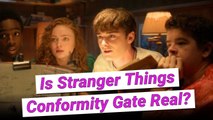 Is The 'Stranger Things' Conformity Gate Theory Real & Are We Getting A Secret Episode?