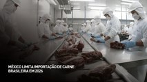 México limita importação de carne bovina em 2026