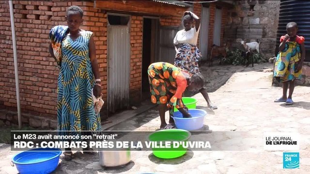 RD Congo : combats autour d'Uvira, le gouvernement met en cause le retrait de l’AFC/M23