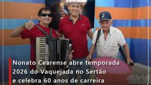 Nonato Cearense abre temporada 2026 do Vaquejada no Sertão e celebra 60 anos de carreira