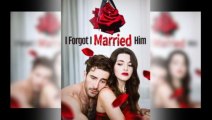 I Forgot I Married Him Full Movie🔥