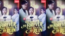 One Breath to Forever, One Breath to Ruin Full Movie