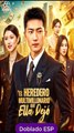 El Heredero Multimillonario que Ella Dejó [Doblado] Completo En Español