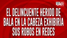 El delincuente herido de bala en la cabeza exhibiría sus robos en redes