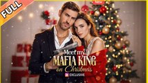 Meet My Mafia King on Christmas FULLMOVIE 2026 #englishsub
