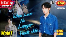 When Love Finally Found Me - Web Dramma (2026) [Eng Sub] - Video Dailymotion
