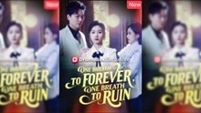 One Breath To Forever, One Breath To Ruin - Full Movie