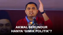 Kenyataan mahu undur Akmal hanya ‘gimik politik’, kata penganalisis