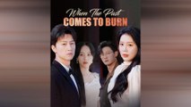 When the Past Comes to Burn (DUBBED) Full Chinsese Drama