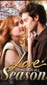 Love Throught All Season FULL EPISODE