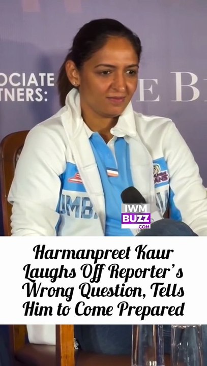 Harmanpreet Kaur Laughs Off Reporter’s Wrong Qu...