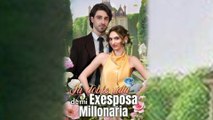 [Doblado ESP] La doble vida de mi exesposa millonaria