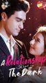 A Relationship Kept in The Dark [ NEW MOVIE RELEASES ] - Full