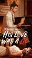 His Love Was A Lie FULL EPISODES