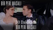 30 Dakikada Bir Peri Masalı #28