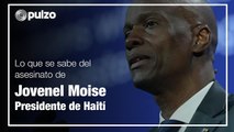 Lo que debe saber sobre el asesinato de Jovenel Moise, presidente de Haití | Pulzo