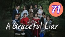 A Graceful Liar Episode 71 Engsub