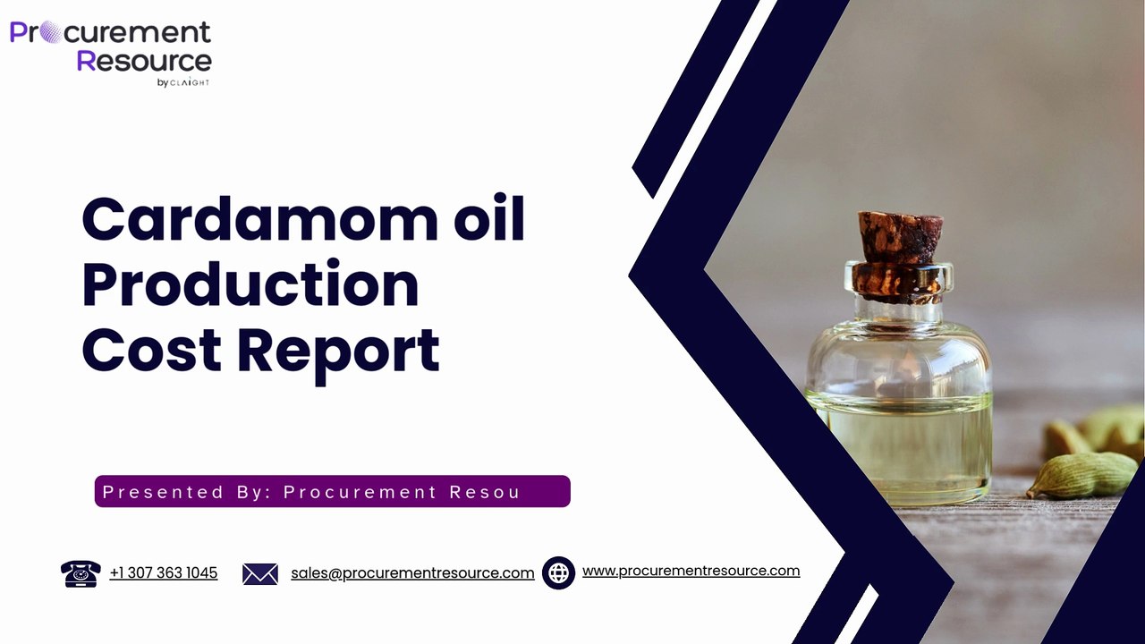Cardamom oil Production Cost Report