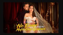 🔥 🔥 [Hot 2026] No Escape From The Mafia King's Embrace #FullMovie