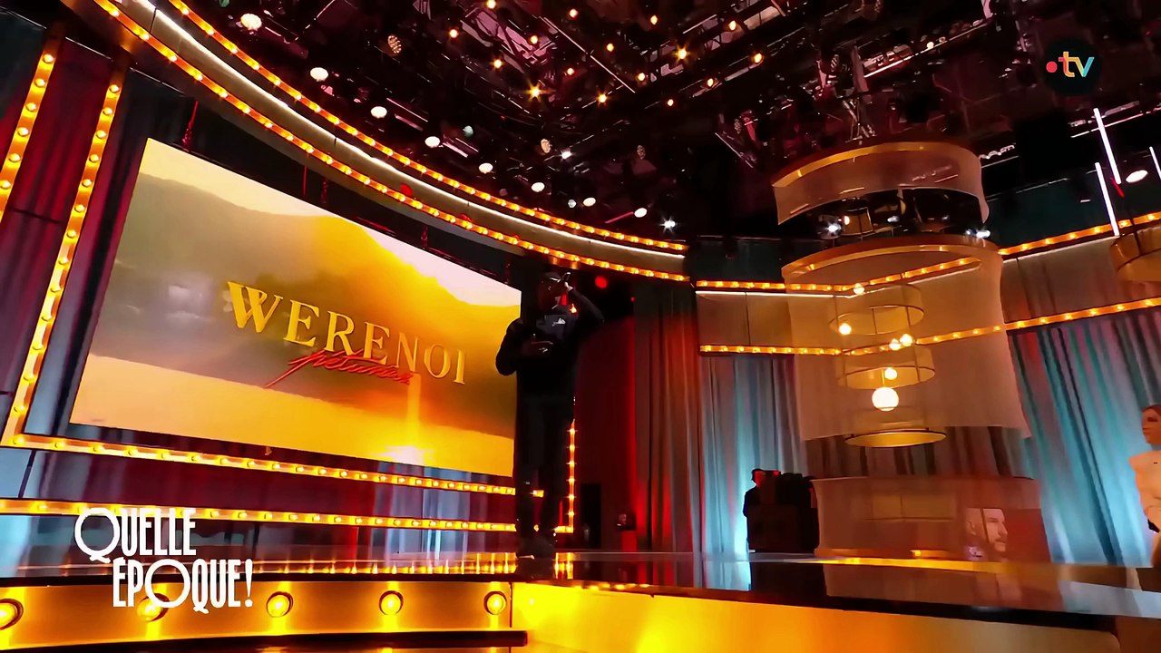 Werenoi chante "Pétunias" dans l'émission "Quelle époque !"