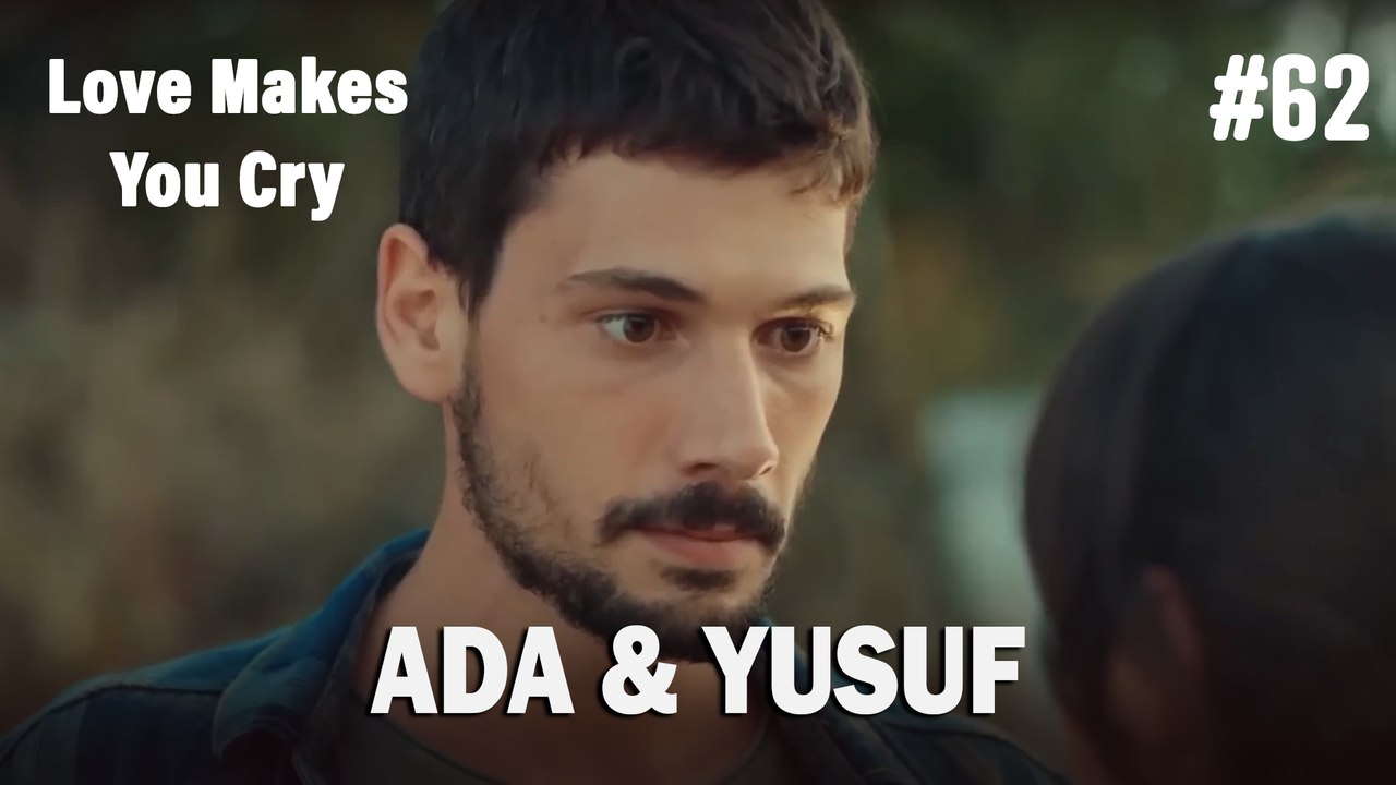 Ada & Yusuf #62 - Love Makes You Cry