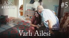 Varlı Ailesi #5