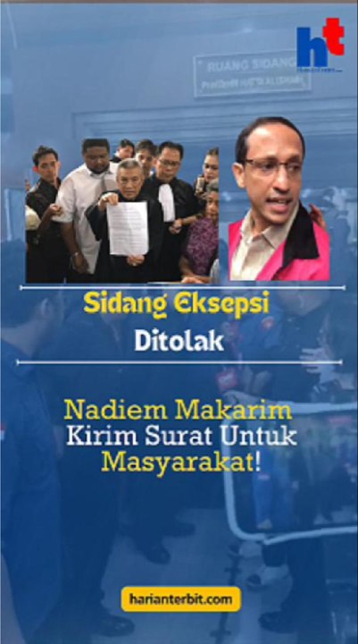 Eksepsi Ditolak, Nadiem Makarim Kirim Surat untuk Masyarakat