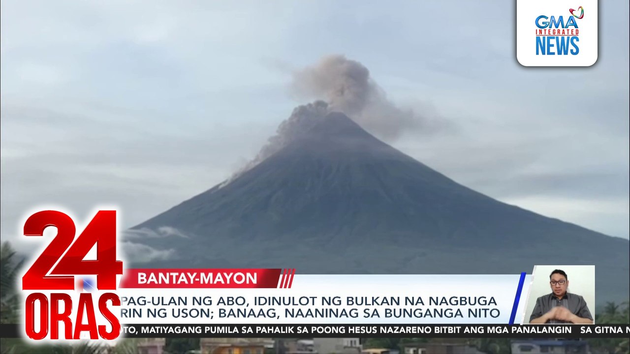 Pag-ulan ng abo, idinulot ng bulkan na nagbuga rin ng uson; banaag, naaninag sa bunganga nito | 24 Oras