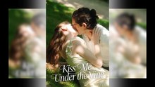 Kiss Me Under The Vine - Full Movie