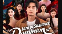 Lord of Shadows Dominion of Might and Fury - Full Movies English Sub