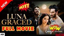 ⭐🍉💚Luna Graced Full Movie 2026 - English Subtitles