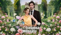 [Doblado ESP] La doble vida de mi exesposa millonaria