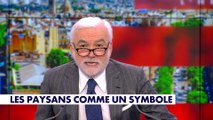 L'édito de Pascal Praud : «Les paysans comme un symbole»