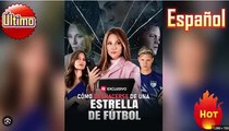 Como deshacerse de una estrella de futbol Completo en Español