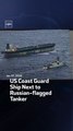 Coast Guard Ship Next to Russian-flagged Tanker